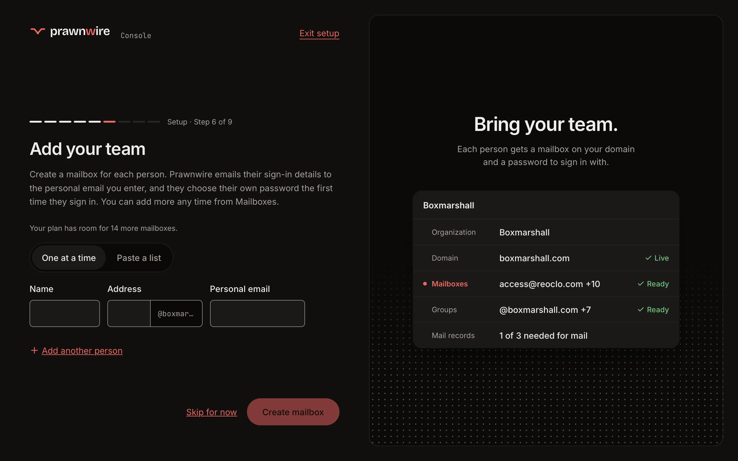 Console setup on the step where you add your team's mailboxes